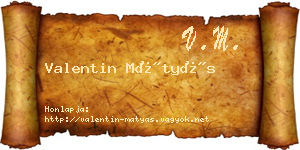 Valentin Mátyás névjegykártya